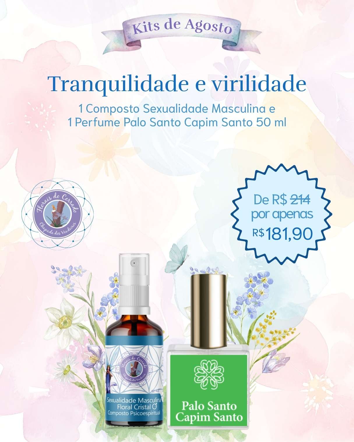 Kit especial Traquilidade e Virilidade